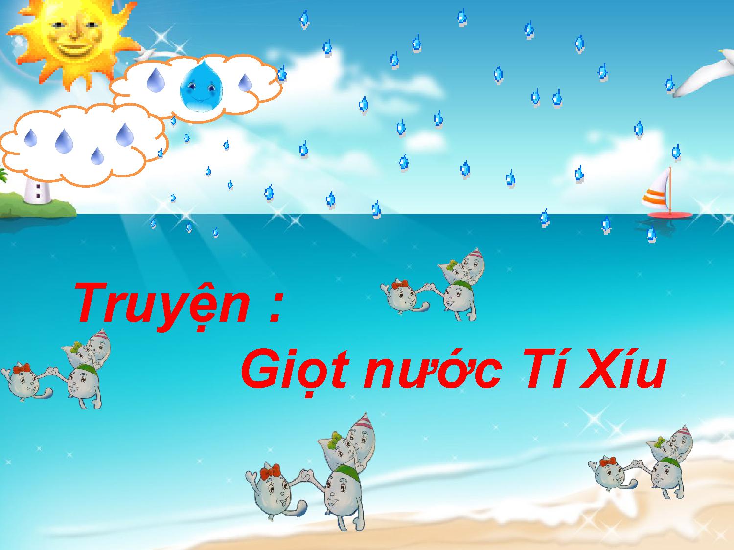 Truyện: Giọt nước tí xíu